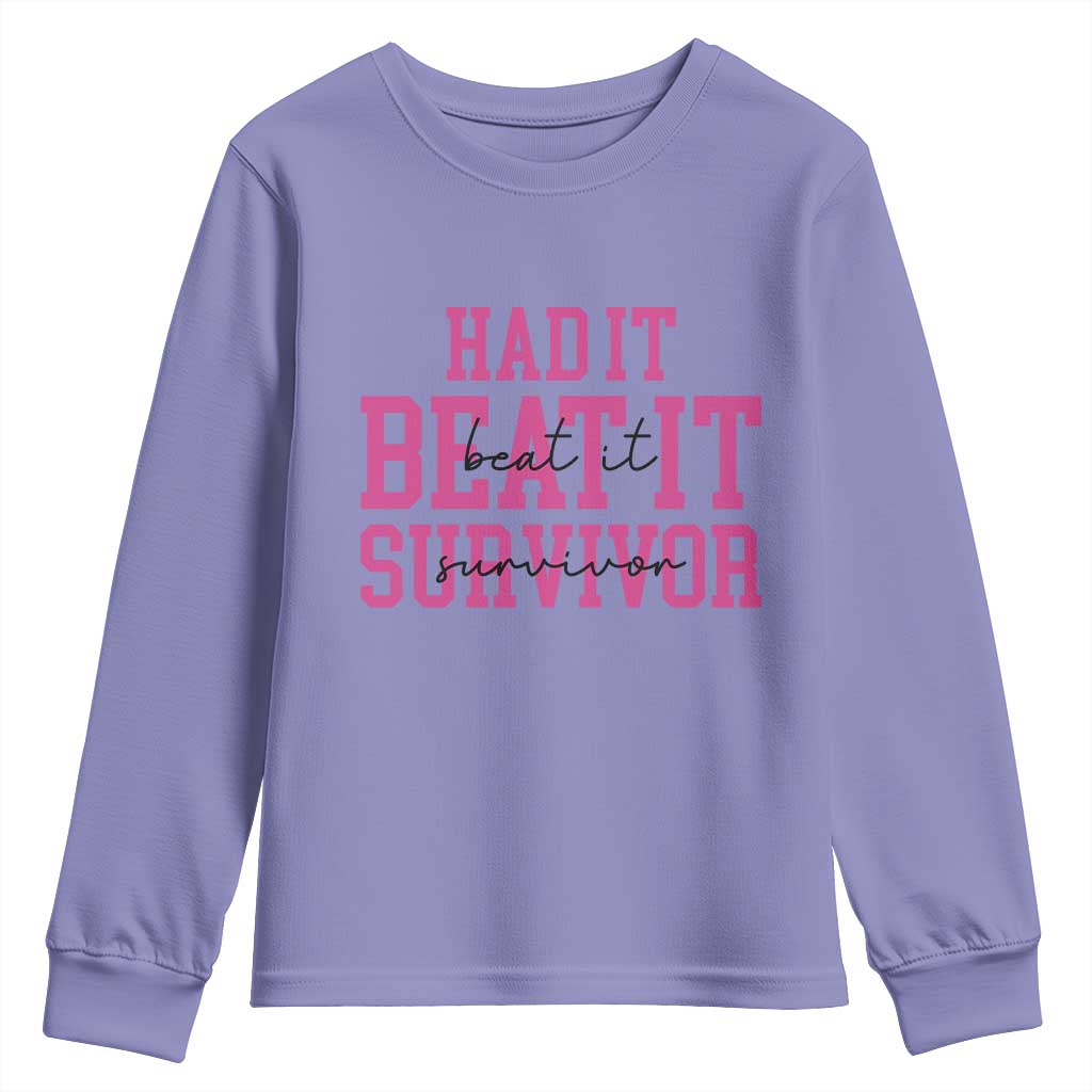 Breast Cancer Support Youth Sweatshirt Had it Beat it Survivor Gift TS10 Violet Print Your Wear