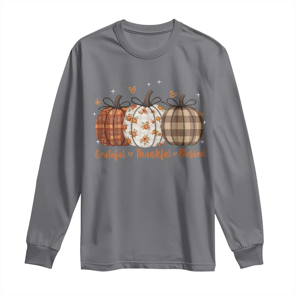 Grateful Thankful Blessed Pumpkin Long Sleeve Shirt Hello Thanksgiving Cozy Fall Autumn Rustic TS10 Charcoal Print Your Wear
