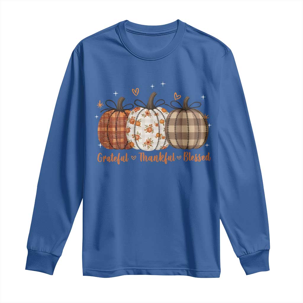 Grateful Thankful Blessed Pumpkin Long Sleeve Shirt Hello Thanksgiving Cozy Fall Autumn Rustic TS10 Royal Blue Print Your Wear