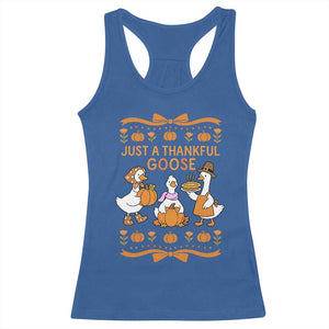 Just a Thankful Goose Racerback Tank Top Thanksgiving Silly Gooses TS10 Royal Blue Print Your Wear