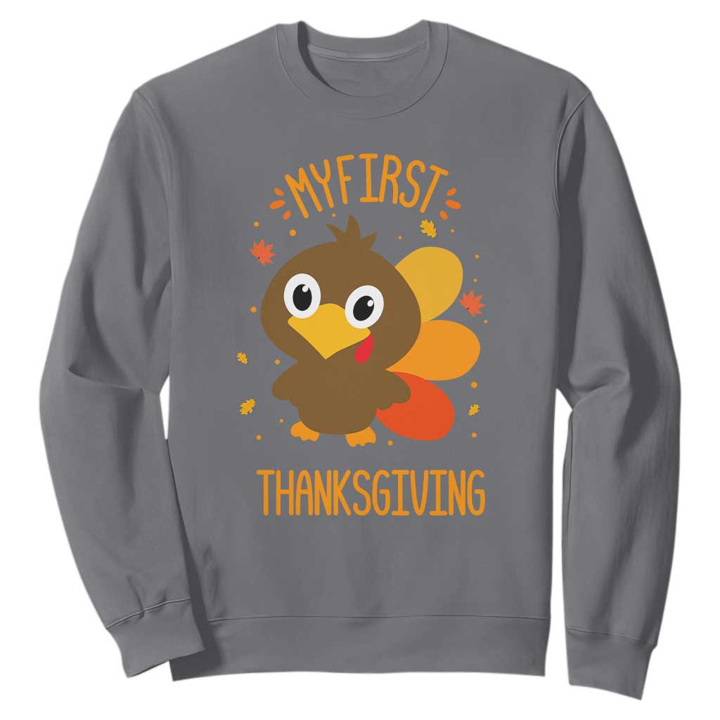 My First Thanksgiving Sweatshirt Funny Thanksgiving Turkey TS10 Charcoal Print Your Wear