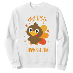 My First Thanksgiving Sweatshirt Funny Thanksgiving Turkey TS10 White Print Your Wear
