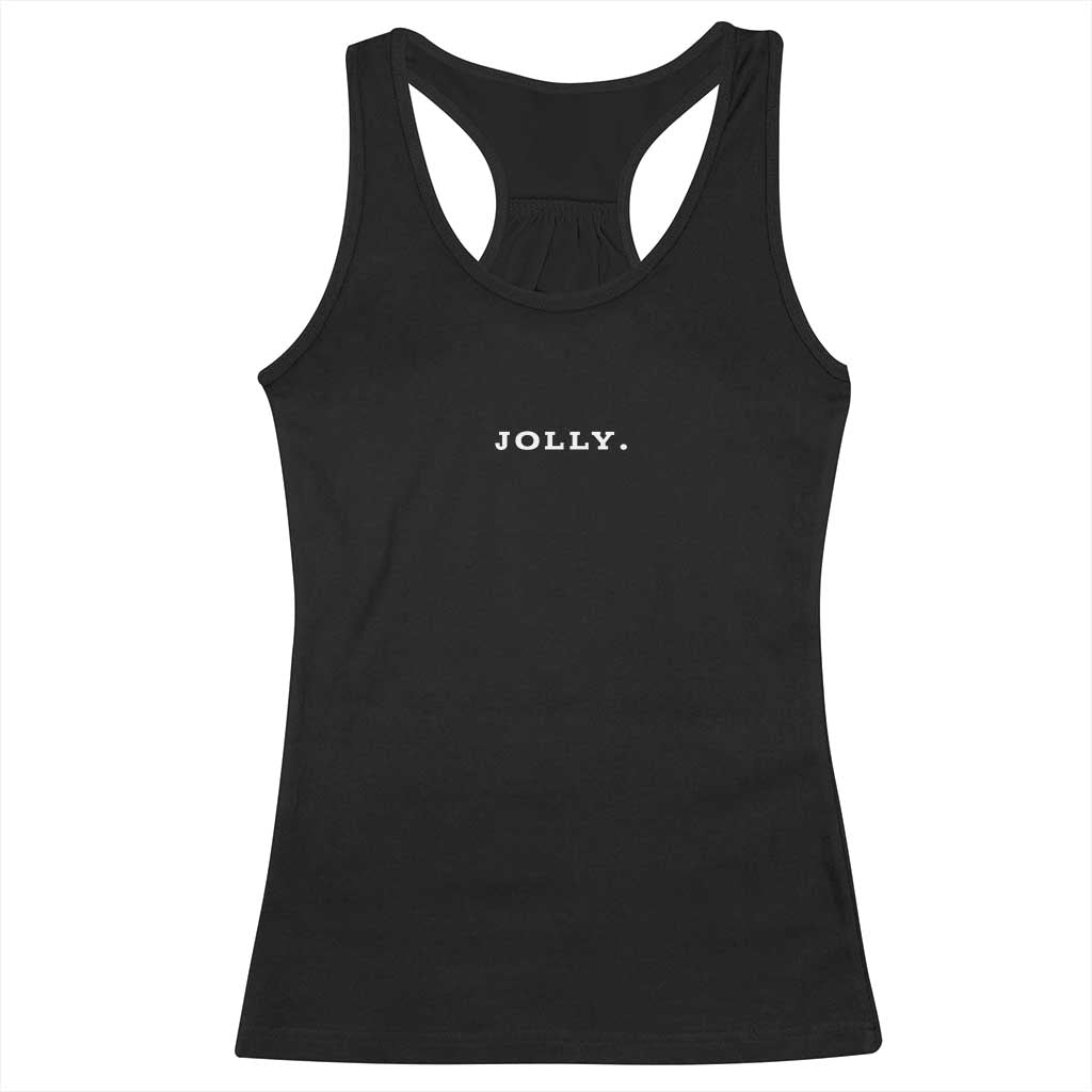 Jolly Christmas Subtle Minimal Racerback Tank Top Funny Holiday Party Simple TS10 Black Print Your Wear