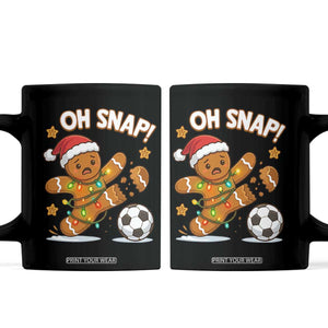 Oh Snap Gingerbreadman Christmas Soccer Coffee Mug TS10 Black Print Your Wear