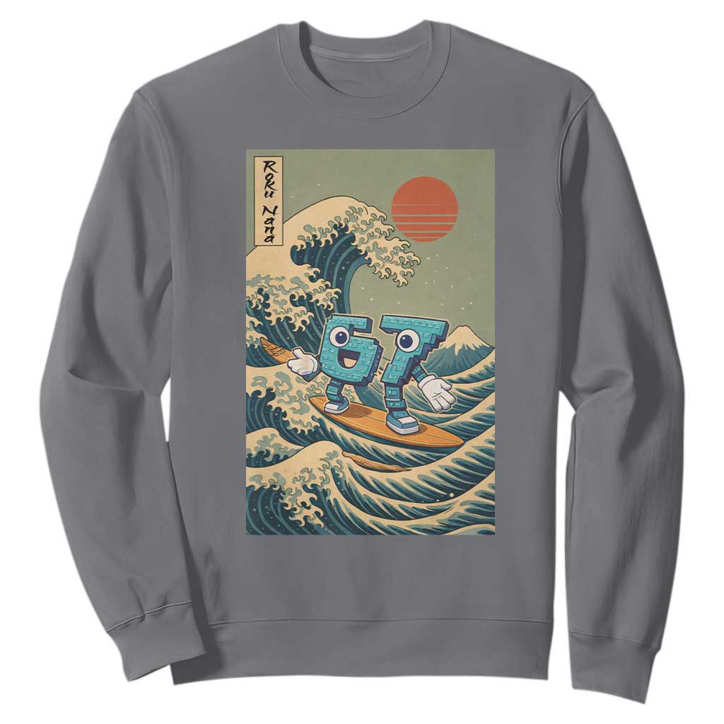 67 Surfing Japanese Sweatshirt Funny Great Wave Off Kanagawa Six Seven Brainrot Meme TS10 Charcoal Print Your Wear