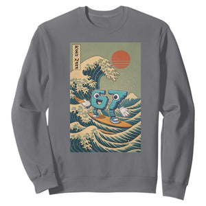 67 Surfing Japanese Sweatshirt Funny Great Wave Off Kanagawa Six Seven Brainrot Meme TS10 Charcoal Print Your Wear