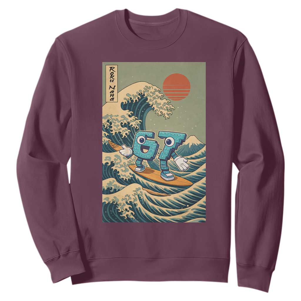 67 Surfing Japanese Sweatshirt Funny Great Wave Off Kanagawa Six Seven Brainrot Meme TS10 Maroon Print Your Wear