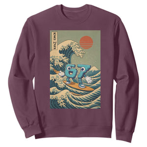 67 Surfing Japanese Sweatshirt Funny Great Wave Off Kanagawa Six Seven Brainrot Meme TS10 Maroon Print Your Wear