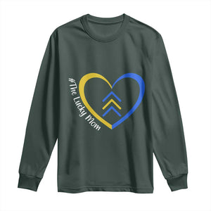 Down Syndrome Mom Long Sleeve Shirt Love Heart Three Arrows Lucky Mama T21 321 TS10 Dark Forest Green Print Your Wear