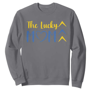 Down Syndrome Mom Sweatshirt Three Arrows The Lucky Mama T21 321 TS10 Charcoal Print Your Wear