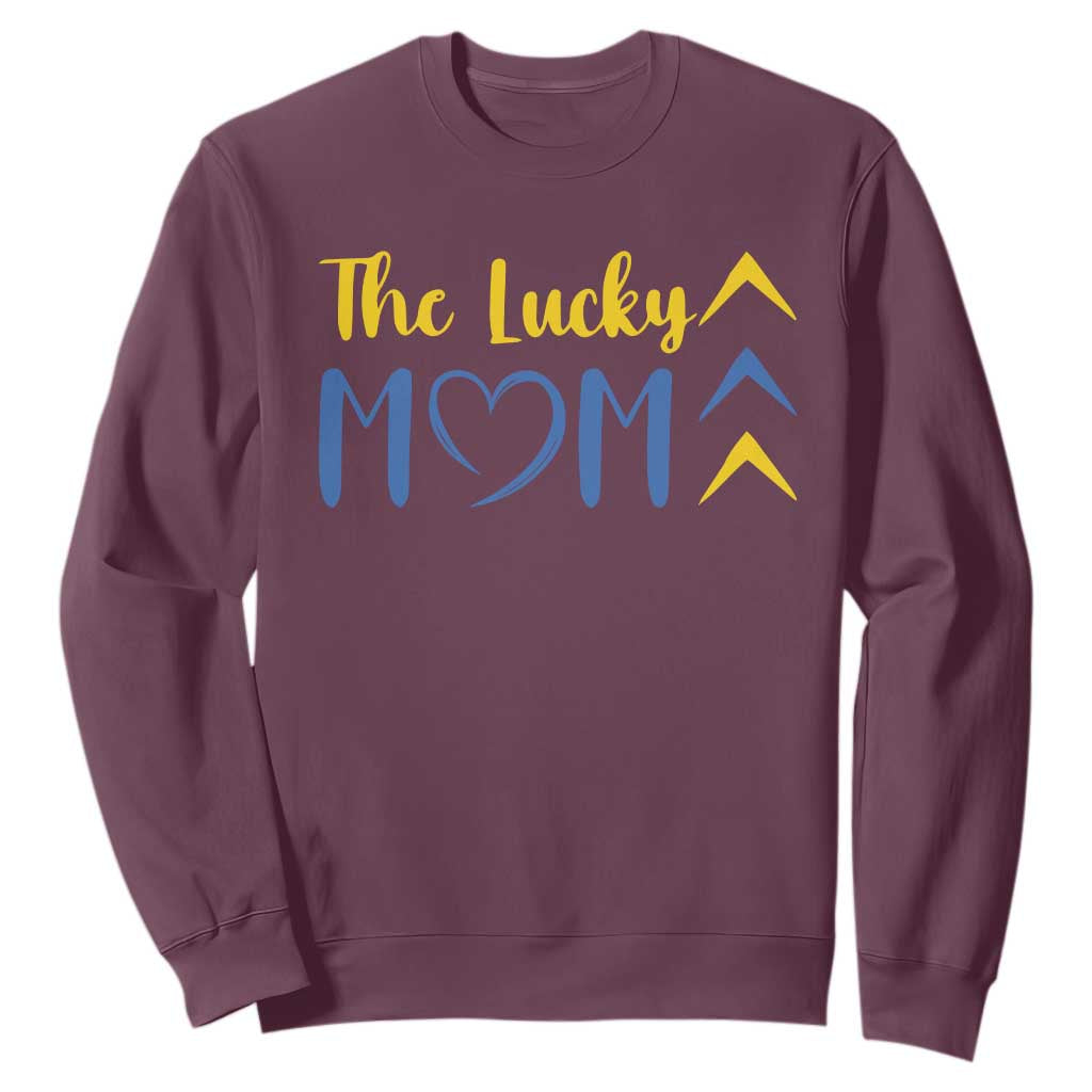 Down Syndrome Mom Sweatshirt Three Arrows The Lucky Mama T21 321 TS10 Maroon Print Your Wear