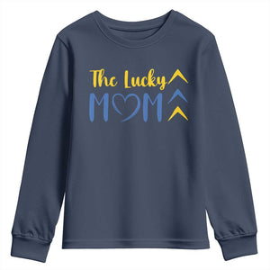 Down Syndrome Mom Youth Sweatshirt Three Arrows The Lucky Mama T21 321 TS10 Navy Print Your Wear