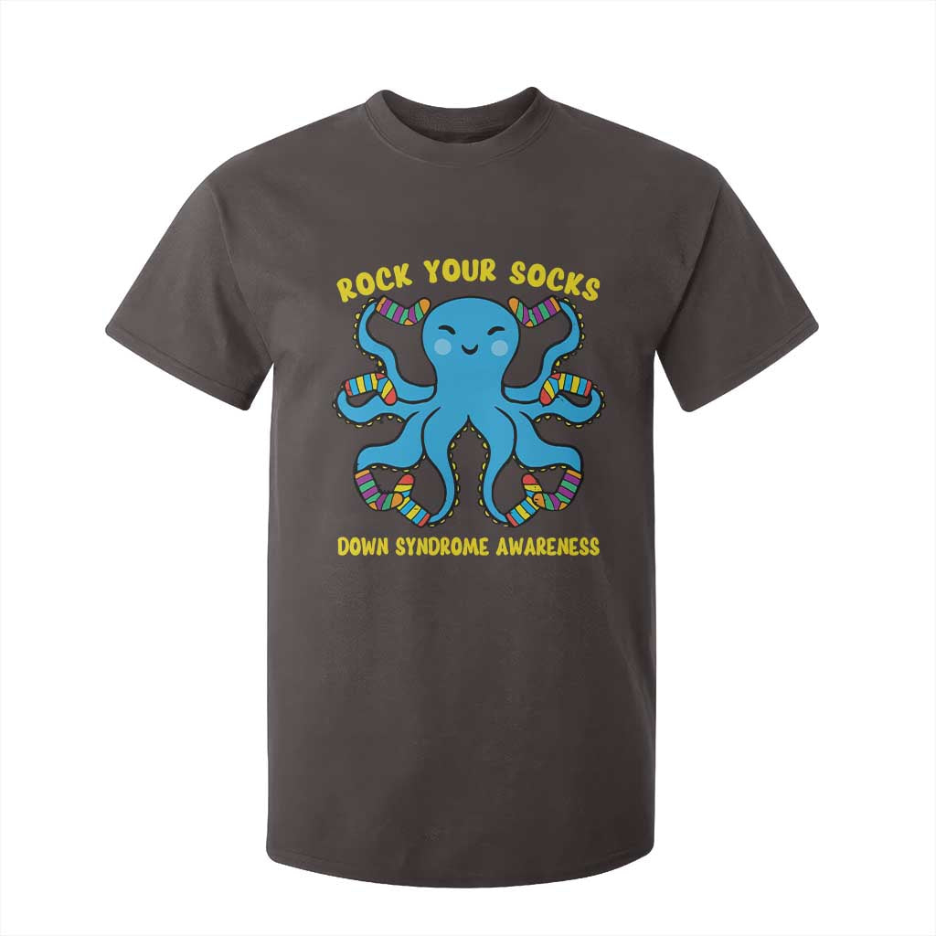 World Down Syndrome Day T Shirt For Kid Octopus Rock Your Sock Support 321 TS10 Dark Chocolate Print Your Wear