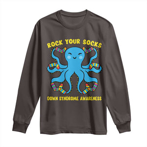 World Down Syndrome Day Long Sleeve Shirt Octopus Rock Your Sock Support 321 TS10 Dark Chocolate Print Your Wear