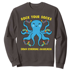 World Down Syndrome Day Sweatshirt Octopus Rock Your Sock Support 321 TS10 Dark Chocolate Print Your Wear