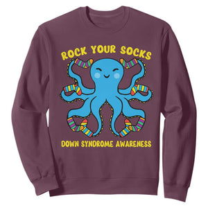 World Down Syndrome Day Sweatshirt Octopus Rock Your Sock Support 321 TS10 Maroon Print Your Wear