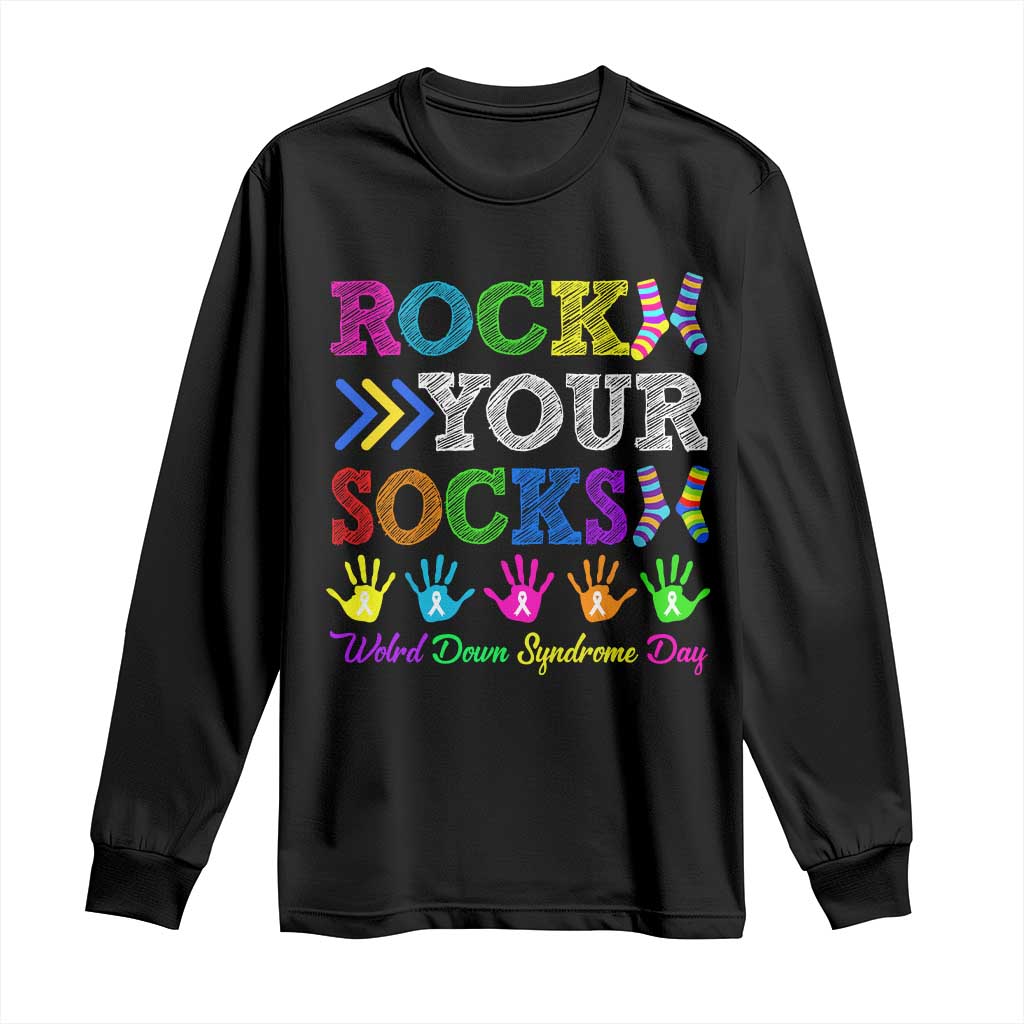 World Down Syndrome Day Long Sleeve Shirt Rock Your Socks Awareness Support 321 TS10 Black Print Your Wear