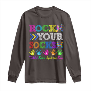 World Down Syndrome Day Long Sleeve Shirt Rock Your Socks Awareness Support 321 TS10 Dark Chocolate Print Your Wear