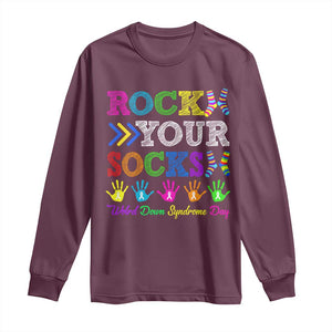 World Down Syndrome Day Long Sleeve Shirt Rock Your Socks Awareness Support 321 TS10 Maroon Print Your Wear