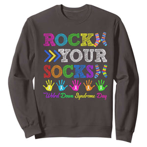 World Down Syndrome Day Sweatshirt Rock Your Socks Awareness Support 321 TS10 Dark Chocolate Print Your Wear