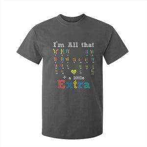 World Down Syndrome Day T Shirt For Kid 321 Awareness Support All That Little Extra T21 TS10 Dark Heather Print Your Wear