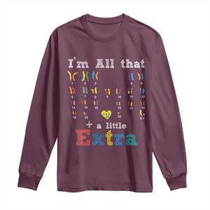 World Down Syndrome Day Long Sleeve Shirt 321 Awareness Support All That Little Extra T21 TS10 Maroon Print Your Wear