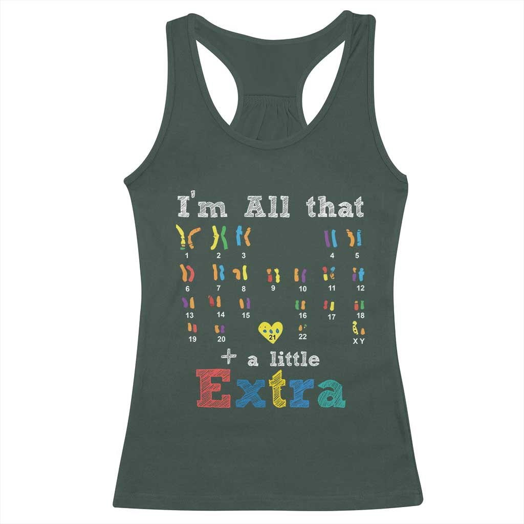World Down Syndrome Day Racerback Tank Top 321 Awareness Support All That Little Extra T21 TS10 Dark Forest Green Print Your Wear