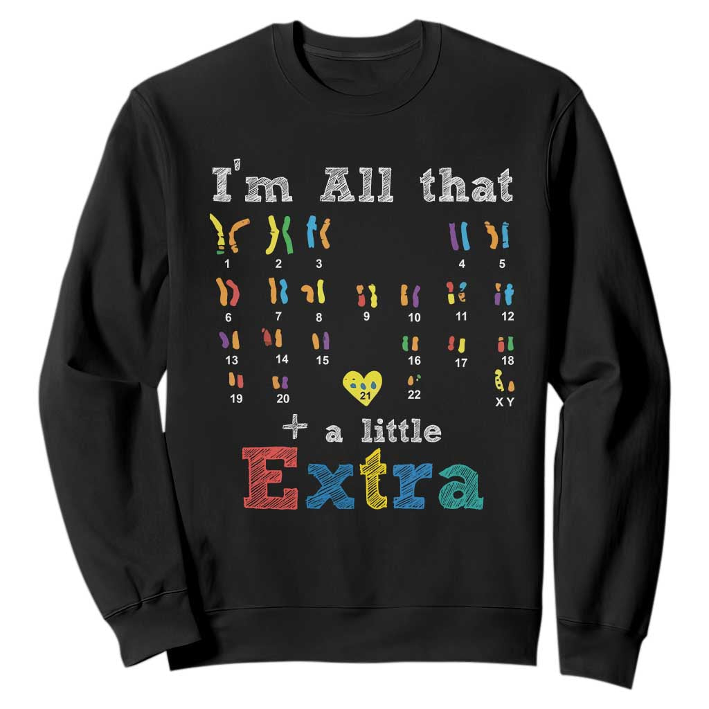 World Down Syndrome Day Sweatshirt 321 Awareness Support All That Little Extra T21 TS10 Black Print Your Wear