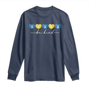 Down Syndrome Awareness Long Sleeve Shirt Blue Yellow Ribbon Be Kind TS10 Navy Print Your Wear