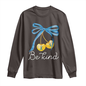 World Down Syndrome Day Long Sleeve Shirt Blue Yellow Cherry Bow Coquette Be Kind TS10 Dark Chocolate Print Your Wear