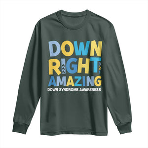 World Down Syndrome Day Long Sleeve Shirt 321 Awareness Support Down Right Amazing Three Arrows TS10 Dark Forest Green Print Your Wear