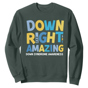 World Down Syndrome Day Sweatshirt 321 Awareness Support Down Right Amazing Three Arrows TS10 Dark Forest Green Print Your Wear