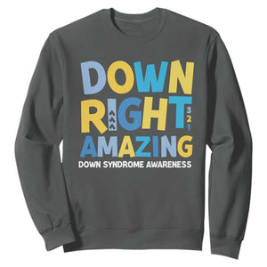 World Down Syndrome Day Sweatshirt 321 Awareness Support Down Right Amazing Three Arrows TS10 Dark Heather Print Your Wear