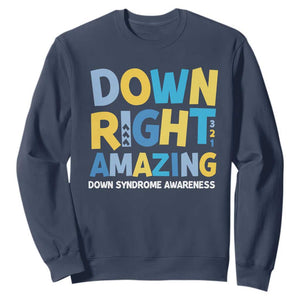 World Down Syndrome Day Sweatshirt 321 Awareness Support Down Right Amazing Three Arrows TS10 Navy Print Your Wear