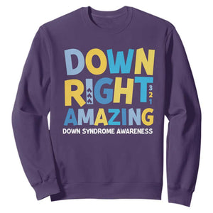 World Down Syndrome Day Sweatshirt 321 Awareness Support Down Right Amazing Three Arrows TS10 Purple Print Your Wear