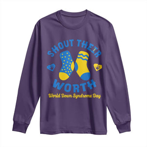 World Down Syndrome Day Long Sleeve Shirt 321 Awareness Support Shout Their Worth TS10 Purple Print Your Wear