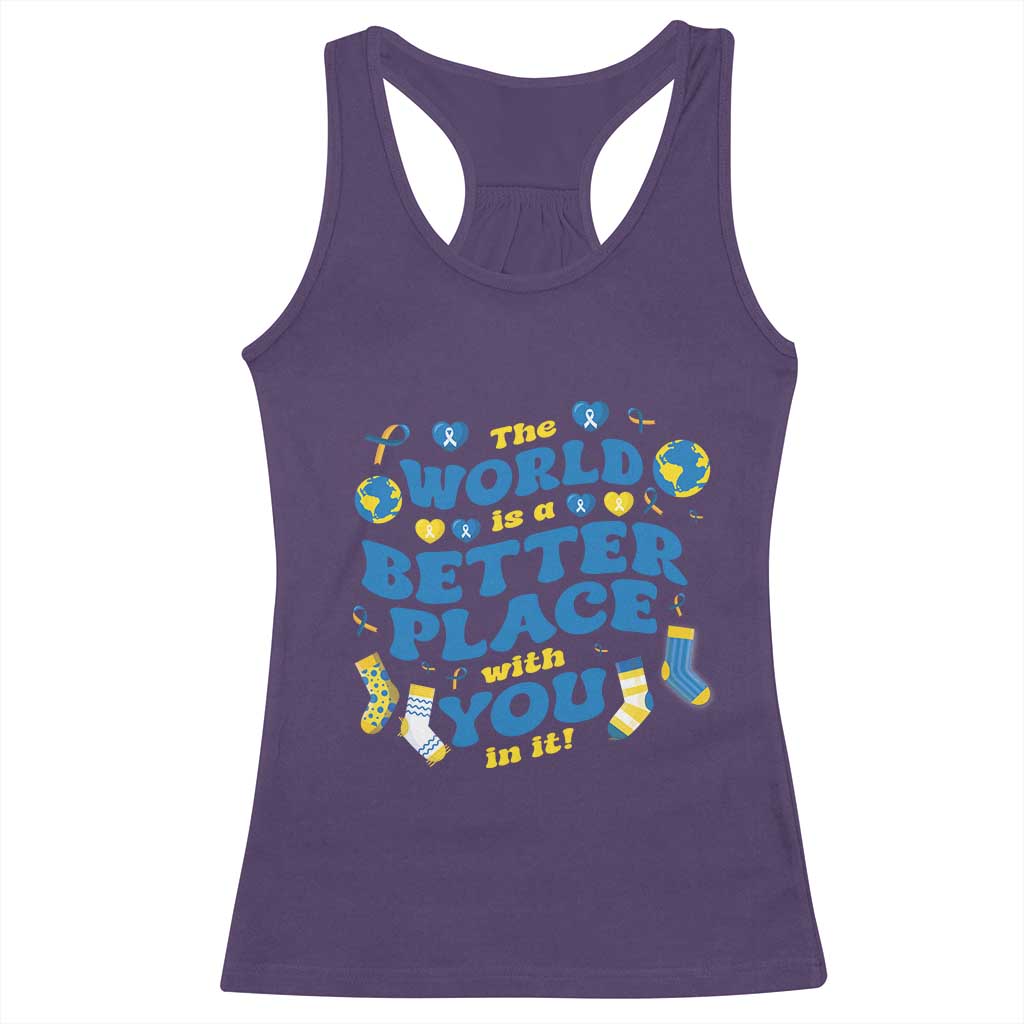 World Down Syndrome Day Racerback Tank Top 321 Awareness Support The World Is Better With You TS10 Purple Print Your Wear
