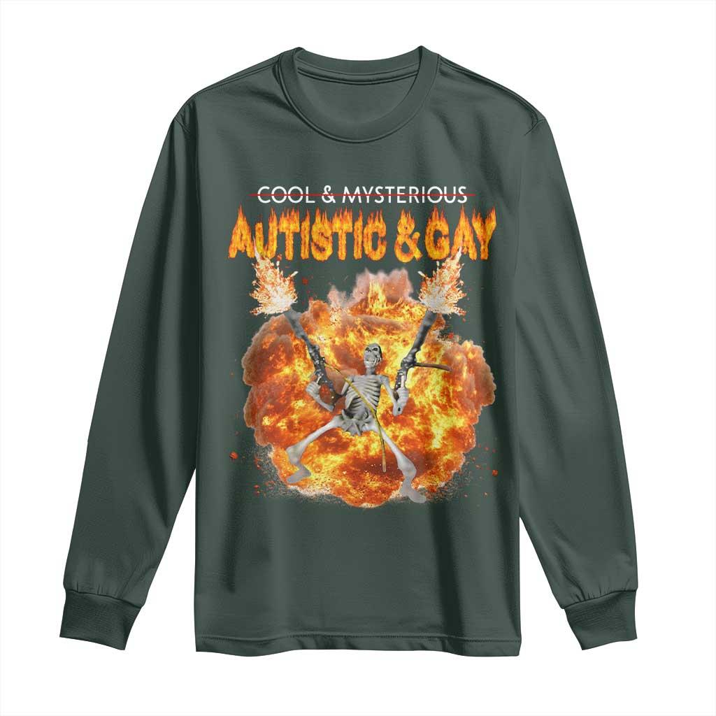 Autistic And Gay Skeleton Explosion Long Sleeve Shirt TS10 Dark Forest Green Print Your Wear