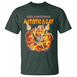 Autistic And Gay Skeleton Explosion T Shirt TS10 Dark Forest Green Print Your Wear