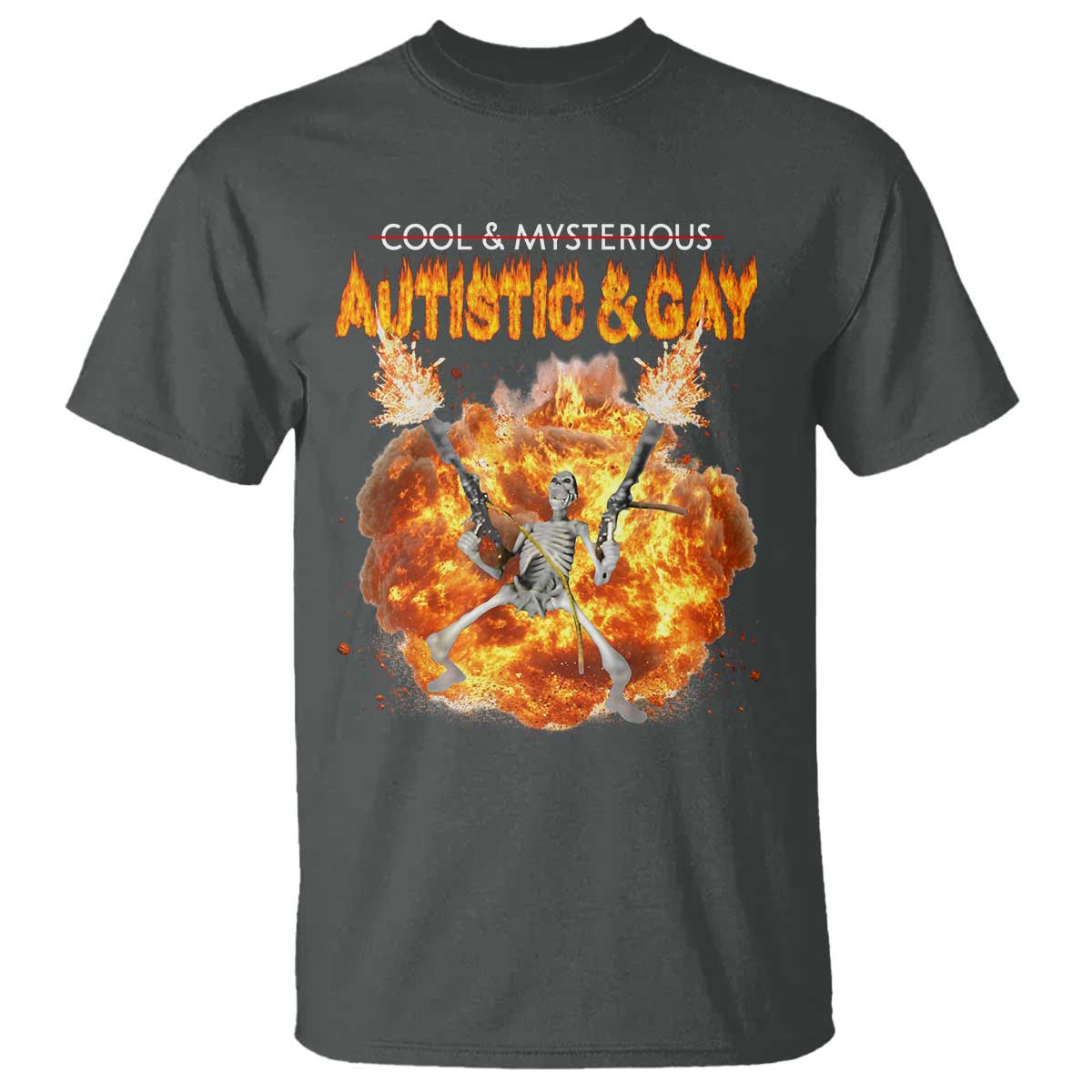 Autistic And Gay Skeleton Explosion T Shirt TS10 Dark Heather Print Your Wear