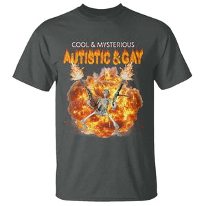 Autistic And Gay Skeleton Explosion T Shirt TS10 Dark Heather Print Your Wear
