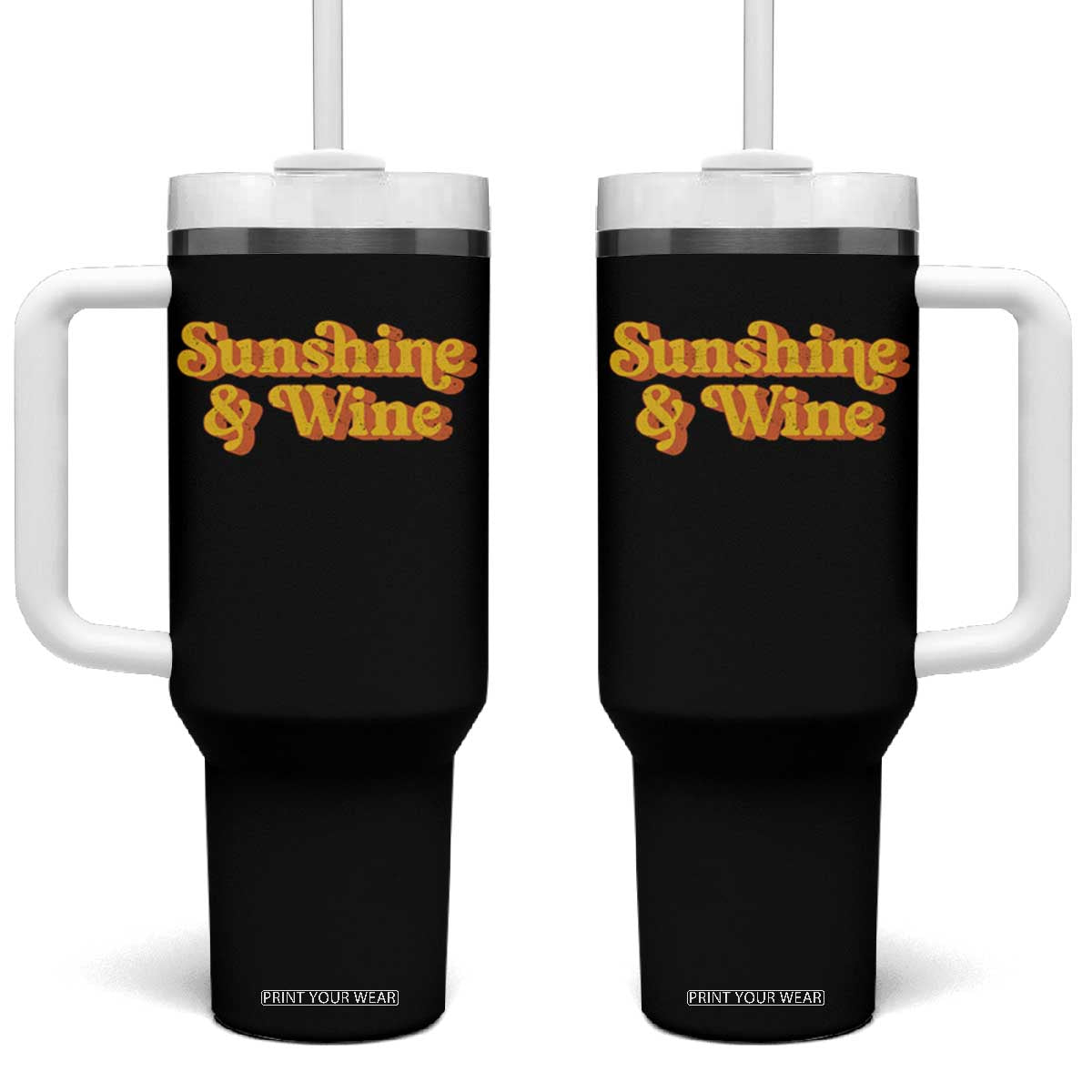 Funny Drinking Tumbler With Handle Sunshine & Wine Retro Drinking Summer Vintage 70's TS10 One Size: 40 oz Black Print Your Wear