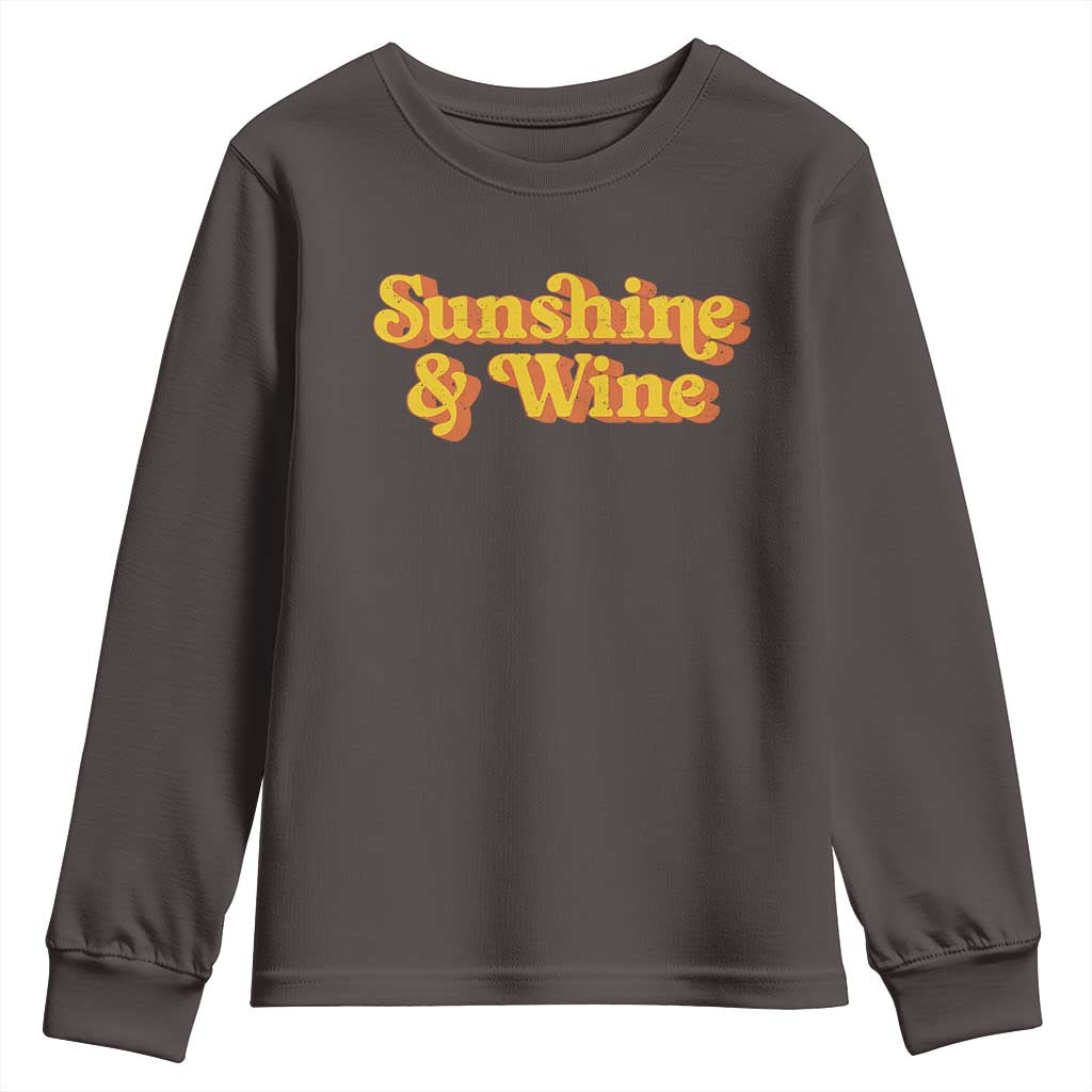 Funny Drinking Youth Sweatshirt Sunshine & Wine Retro Drinking Summer Vintage 70's TS10 Dark Chocolate Print Your Wear