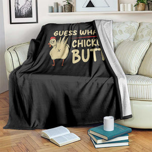 Guess What Chicken Butt Throw Blanket Funny Chicken Farmer Farming TS10 Print Your Wear