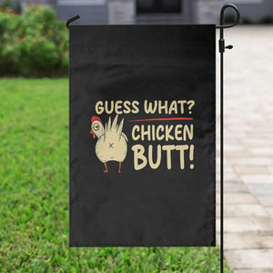Guess What Chicken Butt Garden Flag Funny Chicken Farmer Farming TS10 Print Your Wear