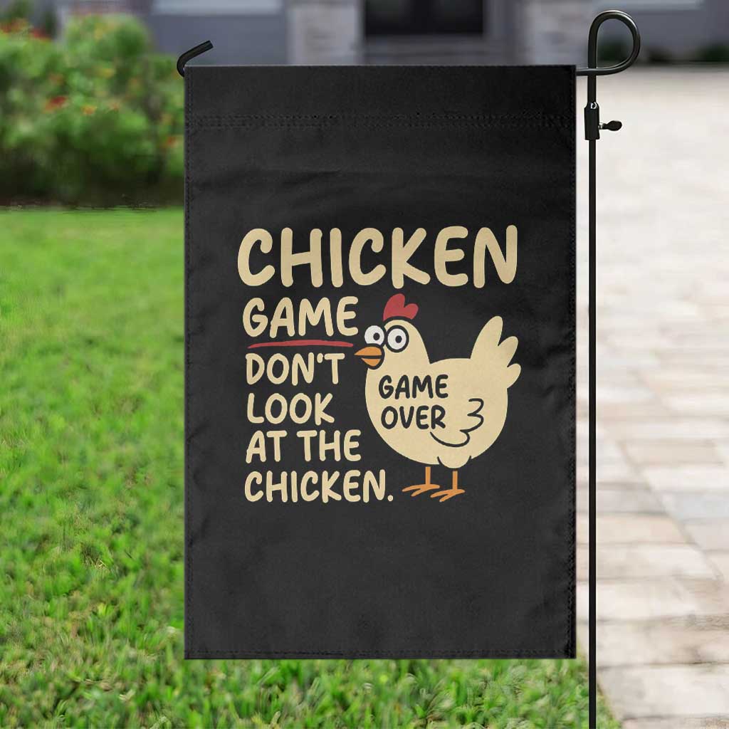 Funny Chicken Game Dont Look At The Chicken Garden Flag TS10 Print Your Wear