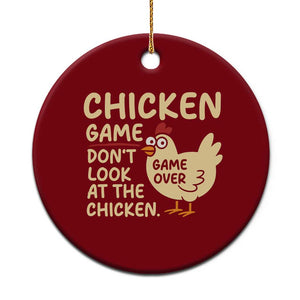 Funny Chicken Game Dont Look At The Chicken Ceramic Ornament TS10 1pc Red Print Your Wear