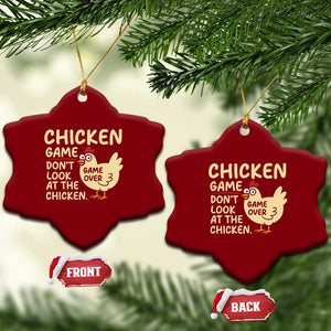 Funny Chicken Game Dont Look At The Chicken Ceramic Ornament TS10 Print Your Wear