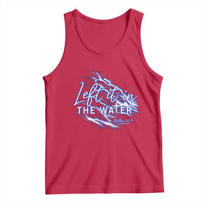 Christian Baptism Tank Top Left It In The Water Matthew 28 19 TS10 Red Print Your Wear