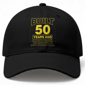 Funny 50th Birthday Baseball Cap Galaxy Built 50 Years Ago Parts Original TS10 Print Your Wear